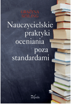 Nauczycielskie praktyki oceniania