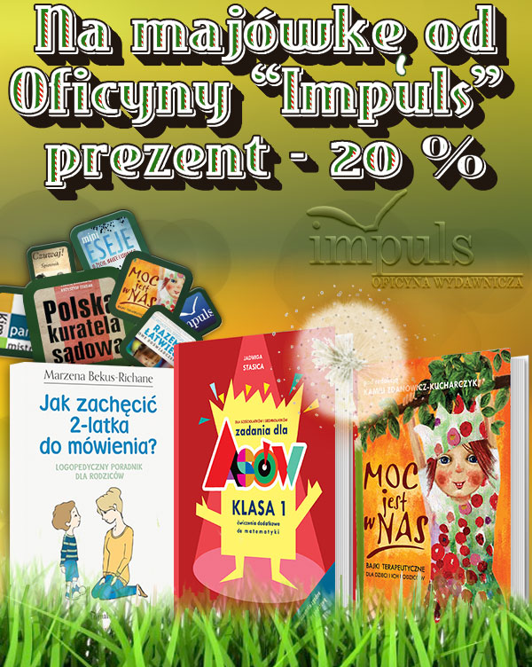 Na majówkę do Oficyna Impuls