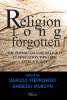 Religion long forgotten