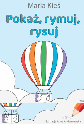 Pokaż, rymuj, rysuj
