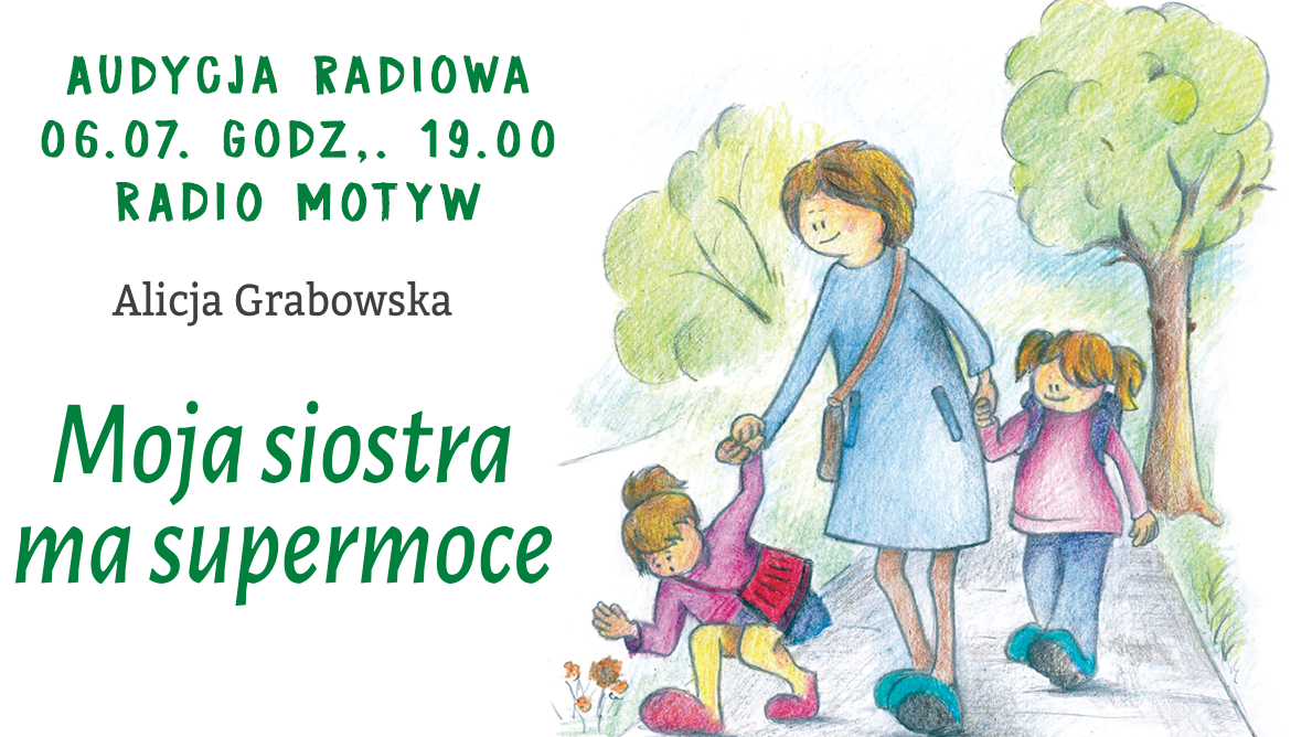 Moja siostra ma supermoce