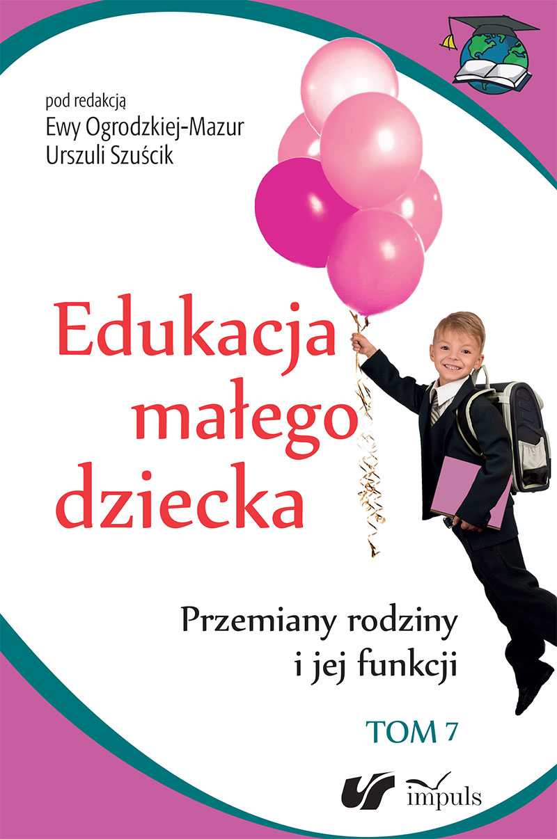 Edukacja małego dziecka. Tom 7