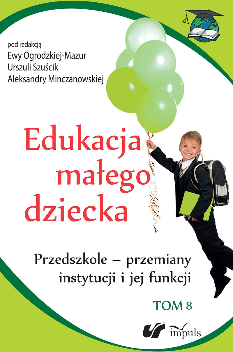 Edukacja małego dziecka. Tom 8