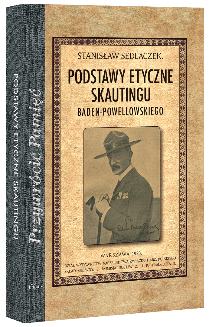 PODSTAWY ETYCZNE SKAUTINGU