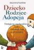 Dziecko, rodzice, adopcja