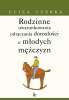 Rodzinne uwarunkowania odraczania dorosłości u młodych mężczyzn