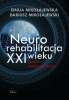 Neurorehabilitacja XXI wieku