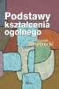 PODSTAWY KSZTAŁCENIA OGÓLNEGO