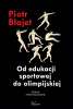 Od edukacji sportowej do olimpijskiej