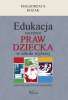 Edukacja na rzecz praw dziecka w szkole wyższej