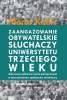 ZAANGAŻOWANIE OBYWATELSKIE SŁUCHACZY UNIWERSYTETU TRZECIEGO WIEKU