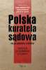 Polska kuratela sądowa na przełomie wieków 