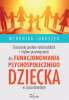 Znaczenie postaw rodzicielskich i stylów przywiązania dla funkcjonowania psychospołecznego dziecka w życiu dorosłym