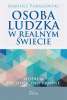 Osoba ludzka w realnym świecie